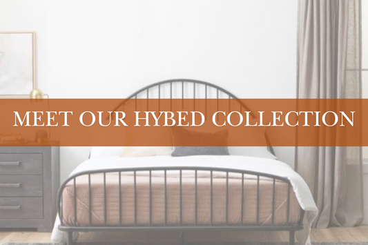 Meet the Hybed Collection