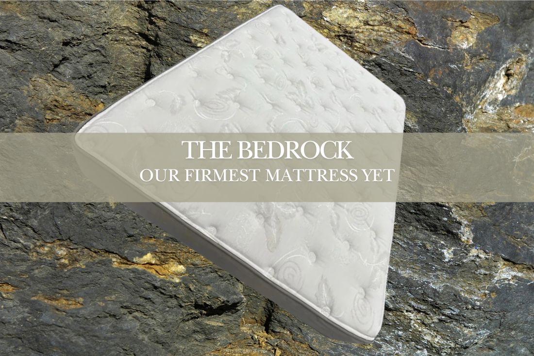 Meet our Firmest Mattress: The Bedrock