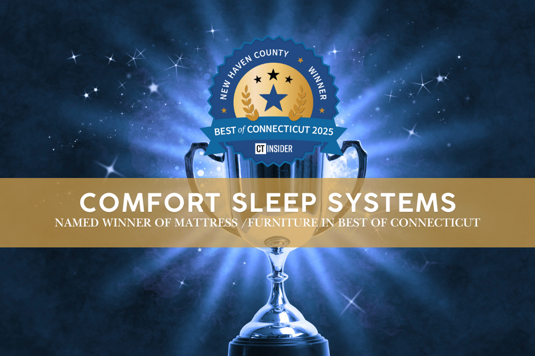 Comfort Sleep Systems Winner of the "Best of" in New Haven & Connecticut